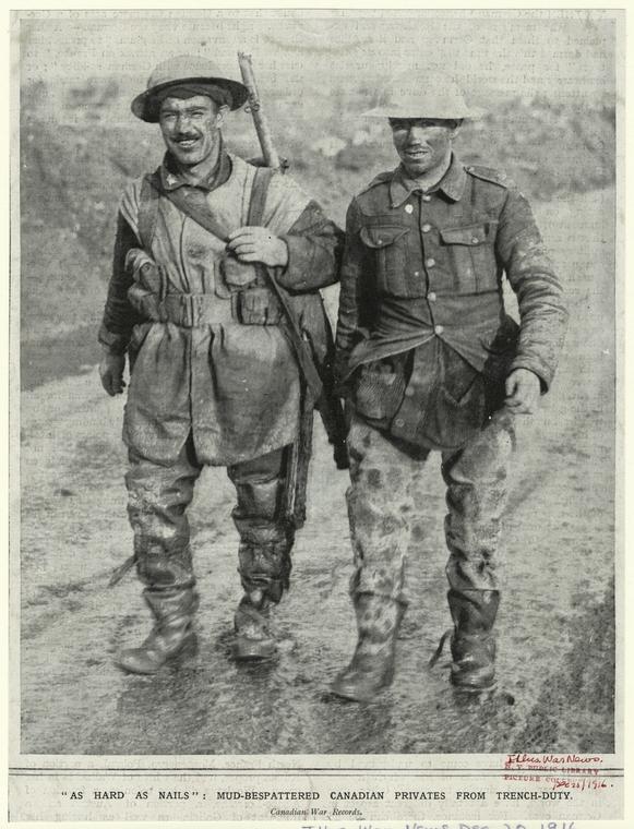 As hard as nails : Mud-bespattered Canadian privates from trench-duty